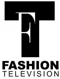 FT FASHION TELEVISIONTELEVISION