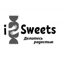 I SWEETS ДЕЛИТЕСЬ РАДОСТЬЮРАДОСТЬЮ