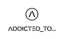 ADDICTED TOTO