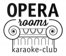 OPERA ROOMS KARAOKE-CLUBKARAOKE-CLUB