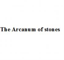 THE ARCANUM OF STONESSTONES