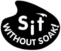 SIT WITHOUT SOAK