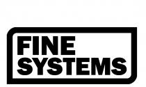 FINE SYSTEMSSYSTEMS