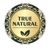 TRUE NATURALNATURAL