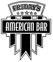 FRIDAYS FRIDAY AMERICAN BAR