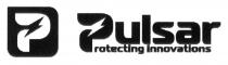 PULSAR PROTECTING INNOVATIONSINNOVATIONS