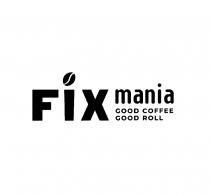 FIX MANIA GOOD COFFEE GOOD ROLLROLL