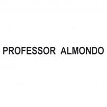 PROFESSOR ALMONDOALMONDO