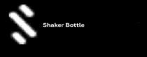 SHAKER BOTTLE