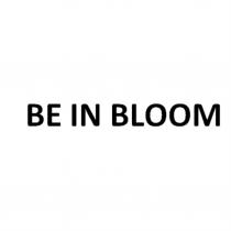 BE IN BLOOMBLOOM