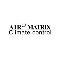 AIR3 MATRIX CLIMATE CONTROLCONTROL