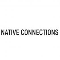 NATIVE CONNECTIONSCONNECTIONS