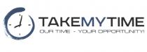 TAKEMYTIME OUR TIME YOUR OPPORTUNITYOPPORTUNITY