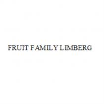 FRUIT FAMILY LIMBERGLIMBERG