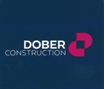 DOBER CONSTRUCTIONCONSTRUCTION