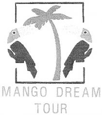 MANGO DREAM TOUR