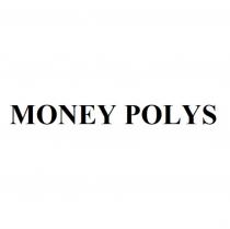 MONEY POLYSPOLYS
