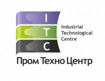 ITC ПРОМТЕХНОЦЕНТР INDUSTRIAL TECHNOLOGICAL CENTRECENTRE