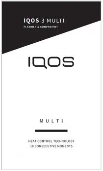 IQOS 3 MULTI HEAT CONTROL TECHNOLOGY FLEXIBLE & CONVENIENT 10 CONSECUTIVE MOMENTSMOMENTS