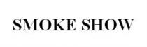 SMOKE SHOWSHOW