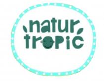 NATUR TROPICTROPIC