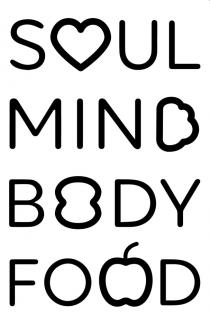 SOUL MIND BODY FOODFOOD