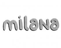 MILANAMILANA