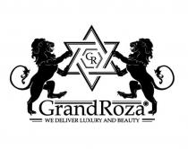 GR GRANDROZA WE DELIVER LUXURY AND BEAUTYBEAUTY