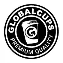 GLOBALCUPS PREMIUM QUALITYQUALITY