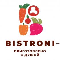 BISTRONI - ПРИГОТОВЛЕНО С ДУШОЙДУШОЙ