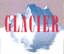 GLACIERGLACIER