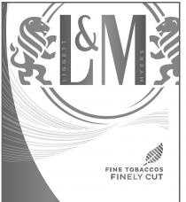 L&M LIGGETT MYERS FINELY CUT FINE TOBACCOSTOBACCOS