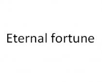 ETERNAL FORTUNEFORTUNE