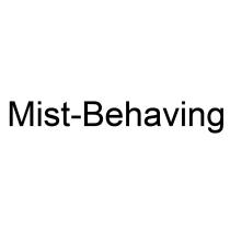 MIST-BEHAVINGMIST-BEHAVING