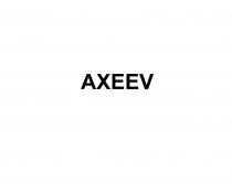 AXEEVAXEEV