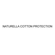 NATURELLA COTTON PROTECTIONPROTECTION