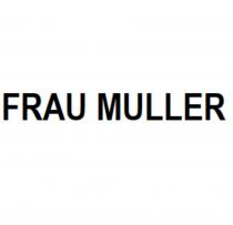 FRAU MULLERMULLER