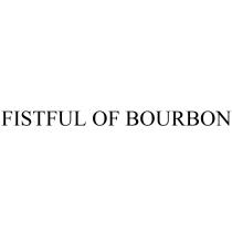 FISTFUL OF BOURBONBOURBON