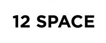 12 SPACESPACE