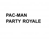 PAC-MAN PARTY ROYALEROYALE