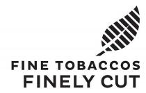 FINELY CUT FINE TOBACCOSTOBACCOS