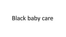 BLACK BABY CARECARE