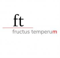 FT FRUCTUS TEMPERUMTEMPERUM