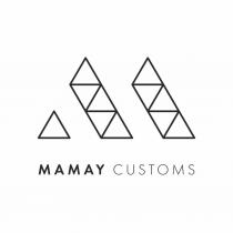 MAMAY CUSTOMSCUSTOMS