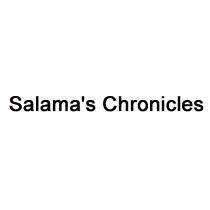 SALAMAS CHRONICLESSALAMA'S CHRONICLES