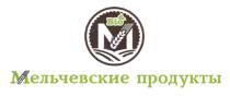 М BIO МЕЛЬЧЕВСКИЕ ПРОДУКТЫПРОДУКТЫ