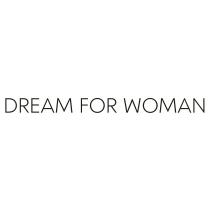 DREAM FOR WOMANWOMAN