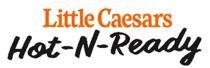 LITTLE CAESARS HOT-N-READYHOT-N-READY