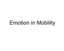 EMOTION IN MOBILITYMOBILITY