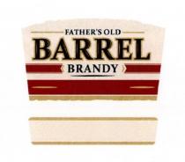 FATHERS OLD BARREL BRANDYFATHER'S BRANDY